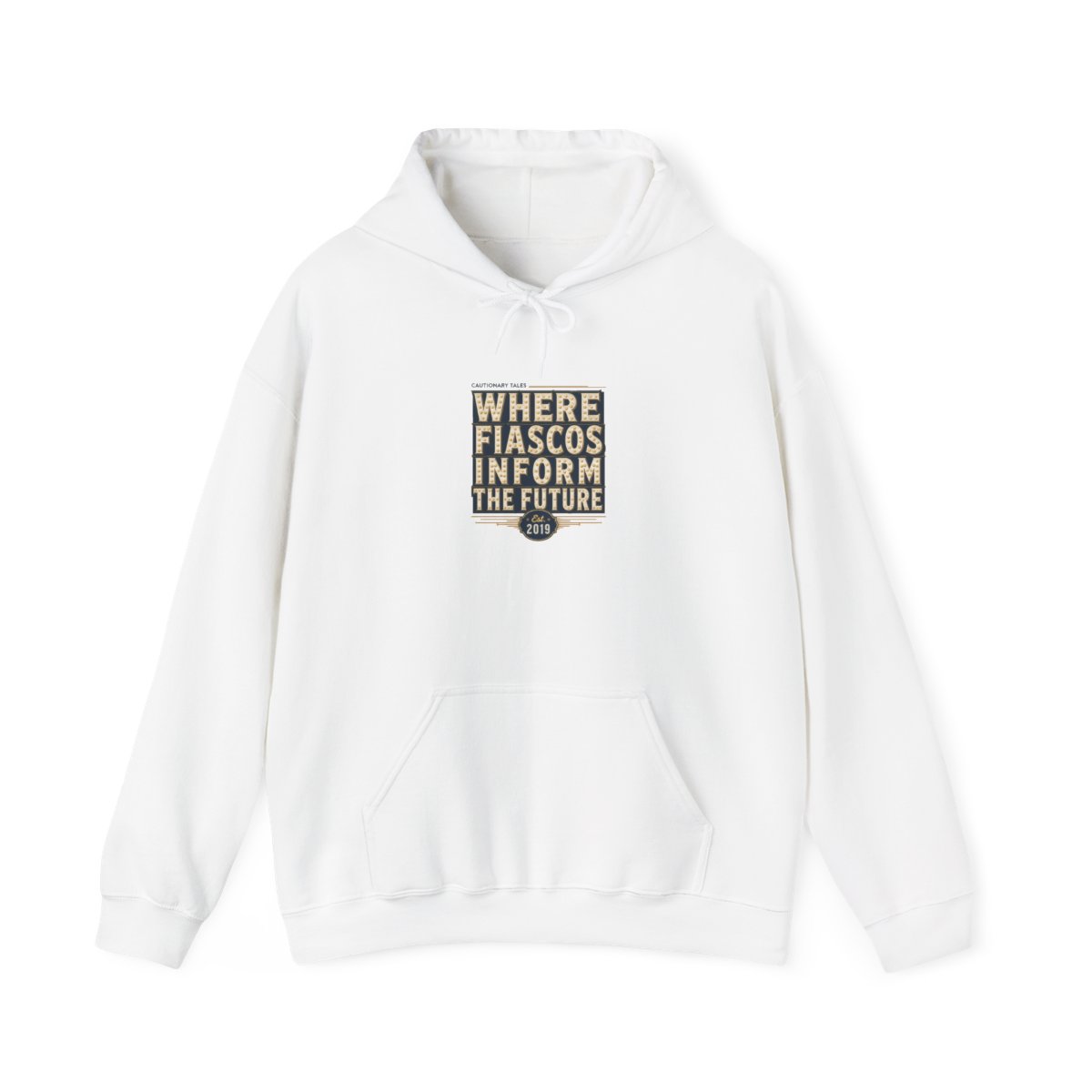 Cautionary Tales "Where Fiascos Inform the Future" Hoodie - alternate angle 2, merchandise