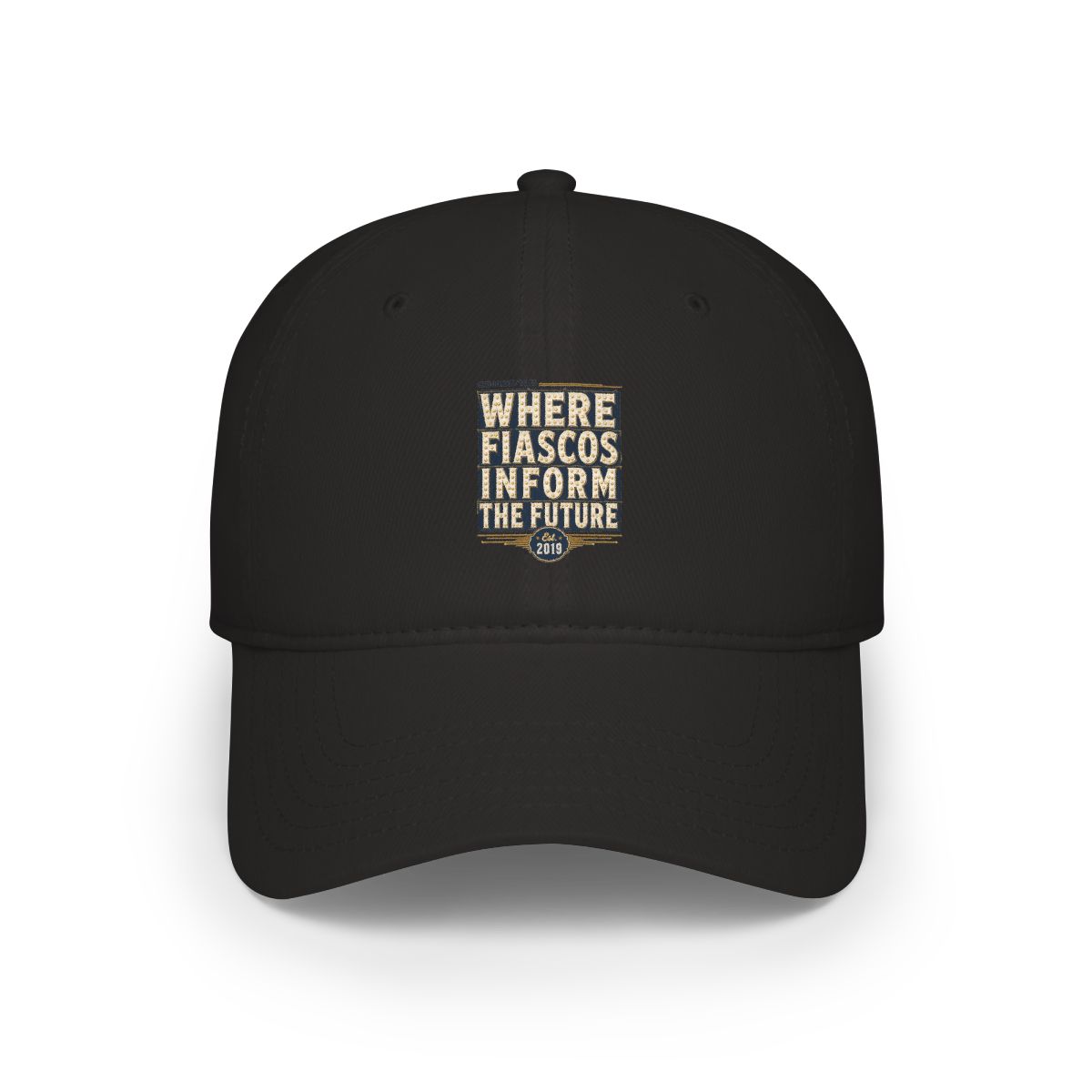 Cautionary Tales "Where Fiascos Inform the Future" Hat