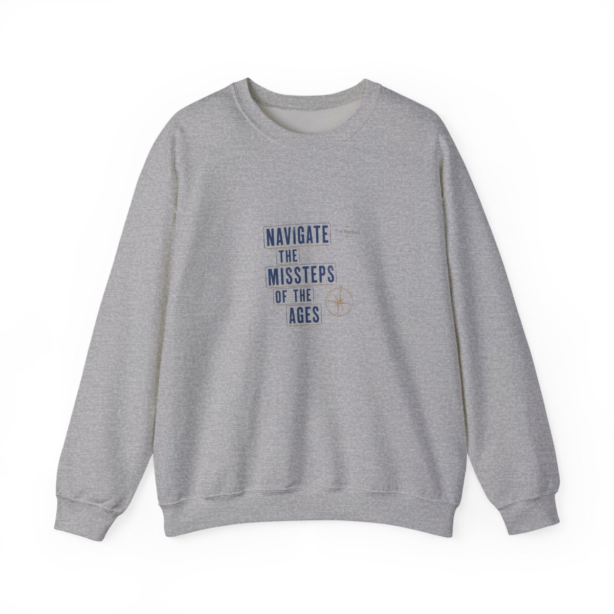Cautionary Tales "Navigate the Missteps of the Ages" Crewneck - alternate angle 2, merchandise