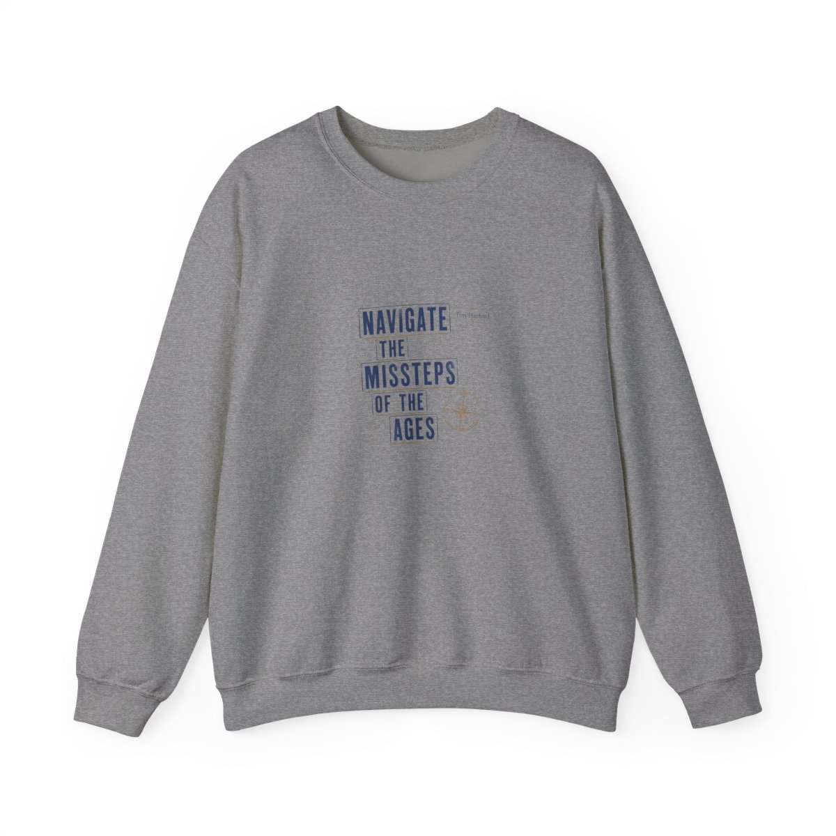 Cautionary Tales "Navigate the Missteps of the Ages" Crewneck - alternate angle 3, merchandise